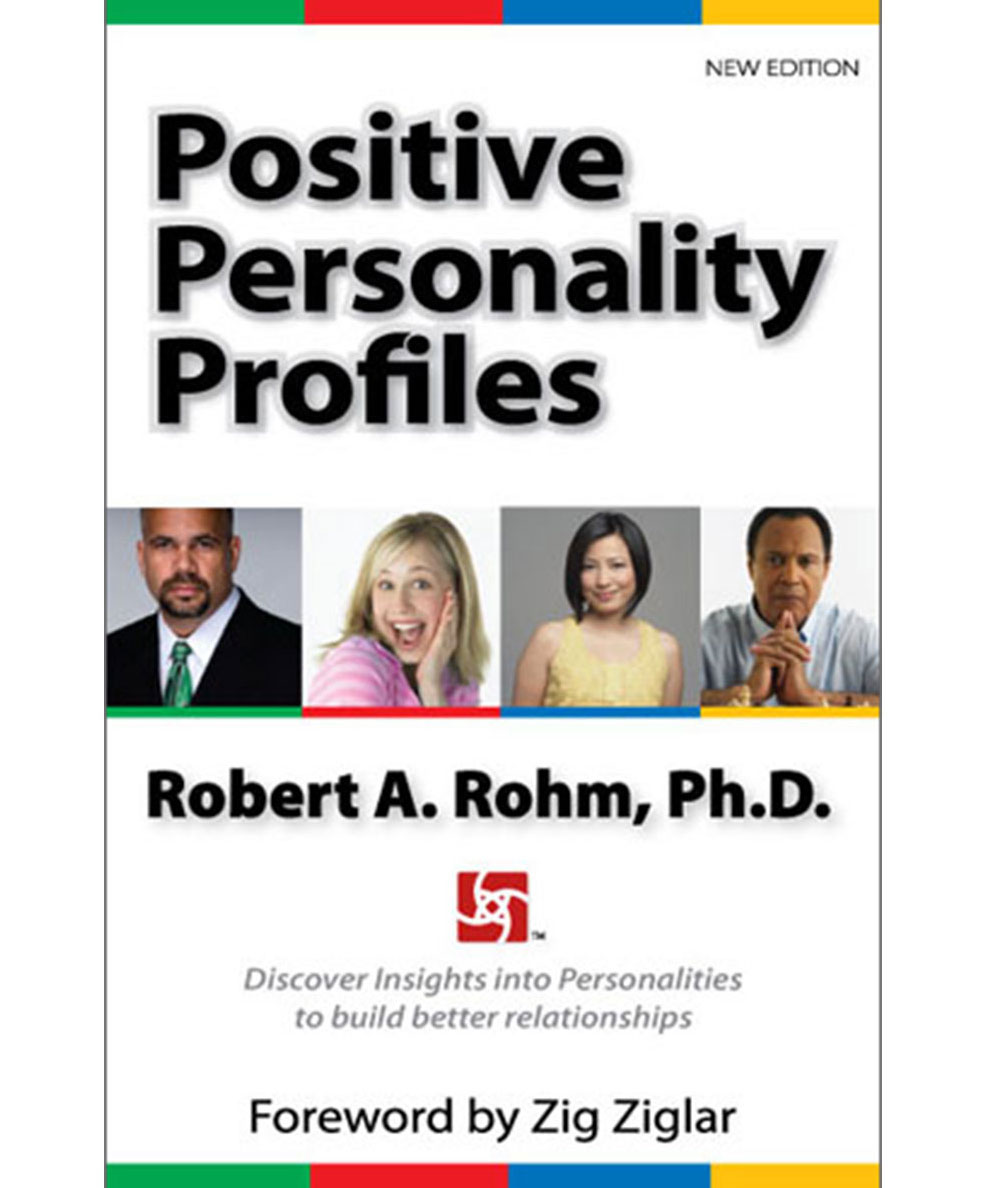 positive personality profiles DISC dr rohm dave kauffman 1