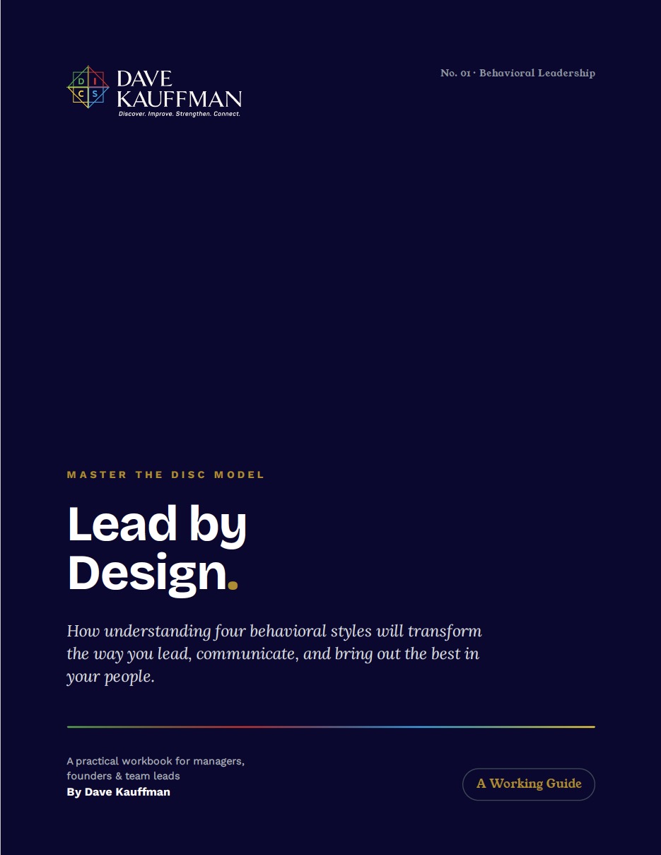 Lead By Design: A DISC Workbook for Leaders